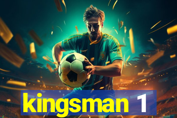 kingsman 1